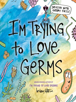 cover image of I'm Trying to Love Germs